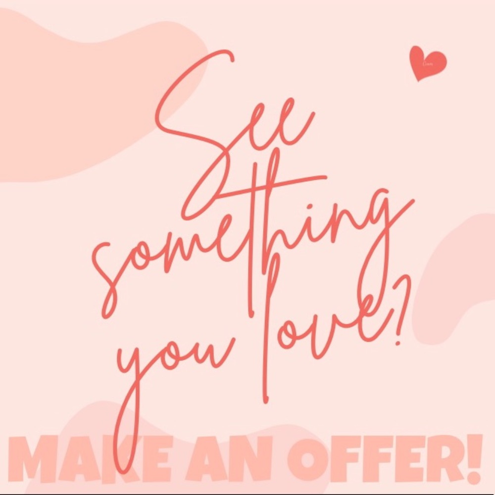 See something you love but not the price??? Make an offer 💗💗💗